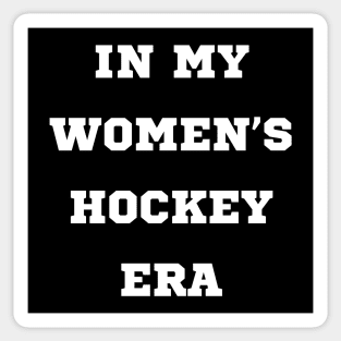 In My Women's Hockey Era PWHL NCAA USA Sticker